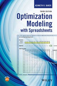 Cover image: Optimization Modeling with Spreadsheets 3rd edition 9781118937693