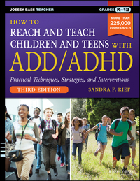 Imagen de portada: How to Reach and Teach Children and Teens with ADD/ADHD 3rd edition 9781118937785