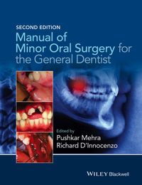 Cover image: Manual of Minor Oral Surgery for the General Dentist 2nd edition 9781118432150