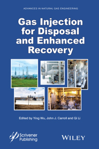 صورة الغلاف: Gas Injection for Disposal and Enhanced Recovery 1st edition 9781118938560