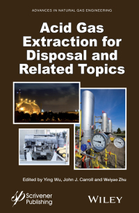 صورة الغلاف: Acid Gas Extraction for Disposal and Related Topics 1st edition 9781118938614