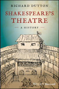 Cover image: Shakespeare's Theatre: A History 1st edition 9781119101376