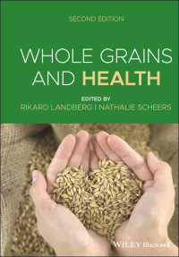 Cover image: Whole Grains and Health 2nd edition 9781118939437