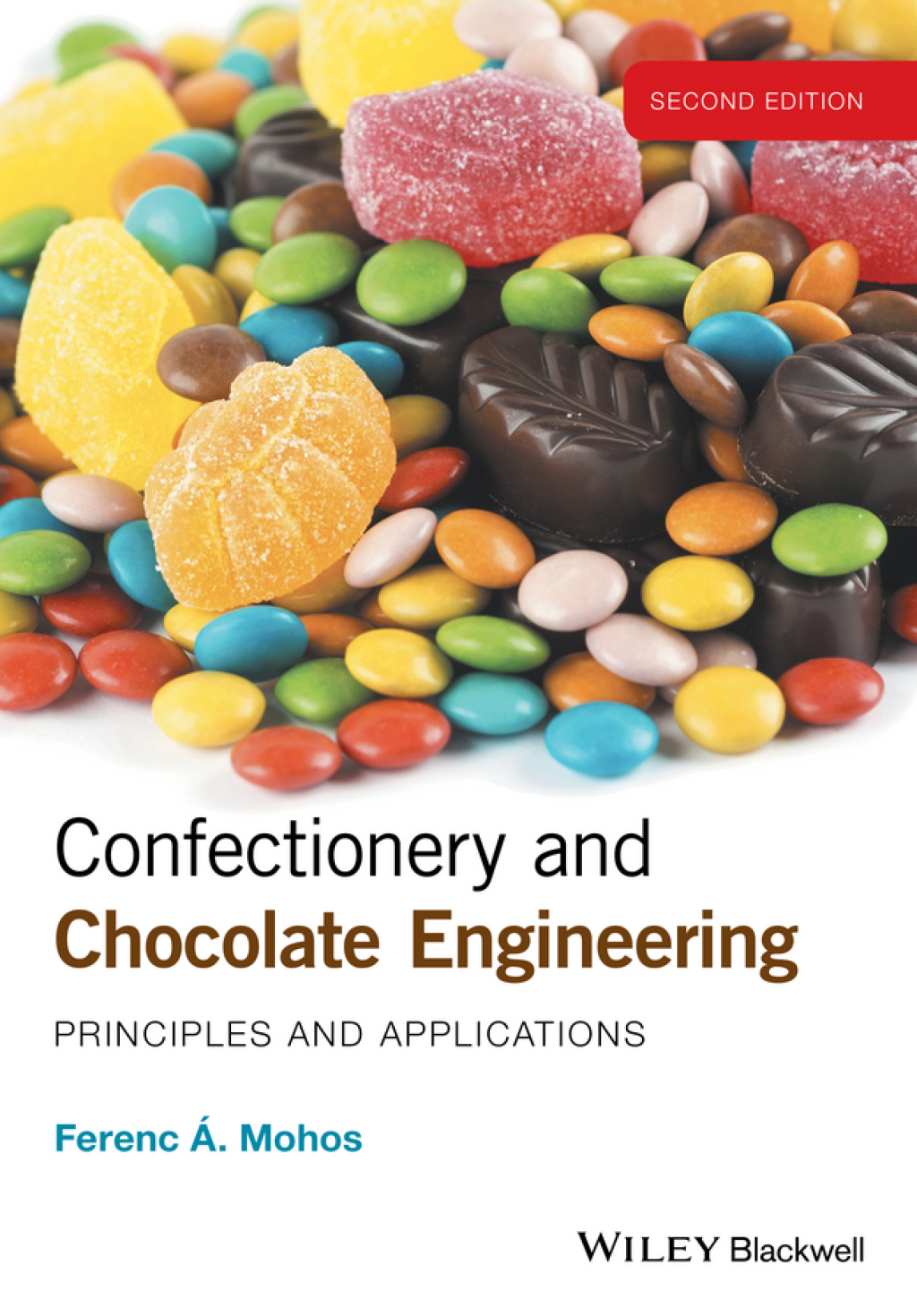 Confectionery and Chocolate Engineering Principles and Applications 2nd Edition