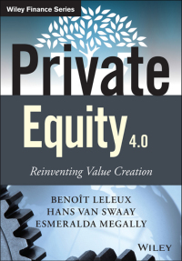 Titelbild: Private Equity 4.0: Reinventing Value Creation 1st edition 9781118939734