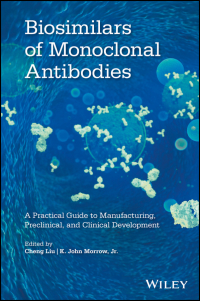 Imagen de portada: Biosimilars of Monoclonal Antibodies: A Practical Guide to Manufacturing, Preclinical, and Clinical Development 1st edition 9781118662311