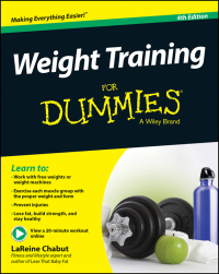 Imagen de portada: Weight Training For Dummies, 4th Edition 4th edition 9781118940747