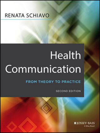 Cover image: Health Communication: From Theory to Practice 2nd edition 9781118122198