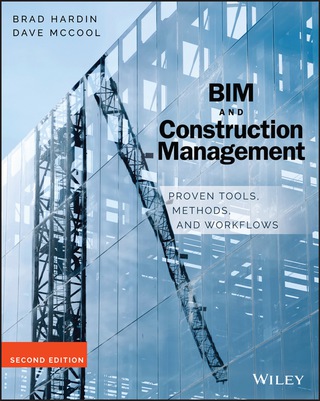 Cover image: BIM and Construction Management: Proven Tools, Methods, and Workflows 2nd edition 9781118942765