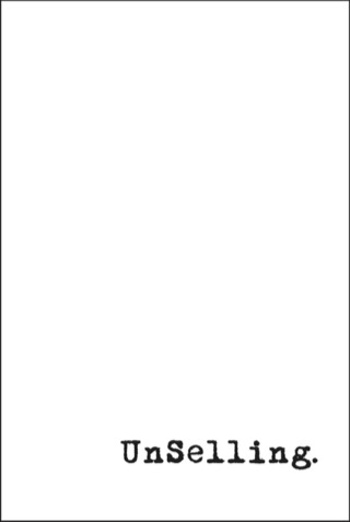 Cover image: UnSelling: The New Customer Experience 1st edition 9781118943007