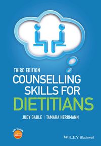Cover image: Counselling Skills for Dietitians 3rd edition 9781118943809
