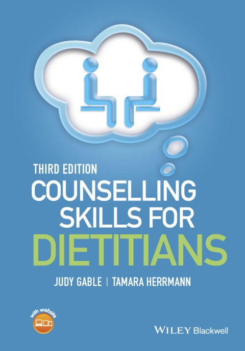Counselling Skills for Dietitians, 3rd Edition - FULL INSTANT DOWNLOAD | PDF DOCX EPUB