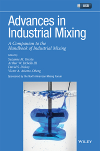 Imagen de portada: Advances in Industrial Mixing: A Companion to the Handbook of Industrial Mixing 1st edition 9780470523827