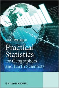 Cover image: Practical Statistics for Geographers and Earth Scientists 1st edition 9780470849156