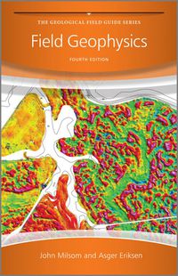 Cover image: Field Geophysics 4th edition 9780470749845