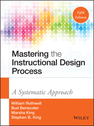 Cover image: Mastering the Instructional Design Process: A Systematic Approach 5th edition 9781118947135