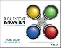 Cover image: The Four Lenses of Innovation: A Power Tool for Creative Thinking 1st edition 9781118740248