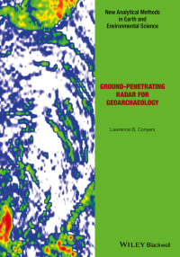 Cover image: Ground-penetrating Radar for Geoarchaeology 1st edition 9781118949948