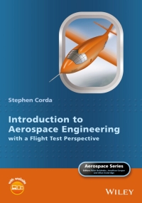 Imagen de portada: Introduction to Aerospace Engineering with a Flight Test Perspective 1st edition 9781118953365