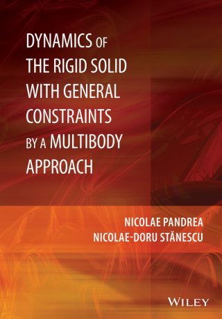 Cover image: Dynamics of the Rigid Solid with General Constraints by a Multibody Approach 1st edition 9781118954386