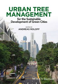 Cover image: Urban Tree Management - For the Sustainable Development of Green Cities 1st edition 9781118954584