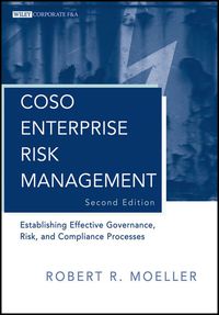 Cover image: COSO Enterprise Risk Management: Establishing Effective Governance, Risk, and Compliance (GRC) Processes 2nd edition 9780470912881