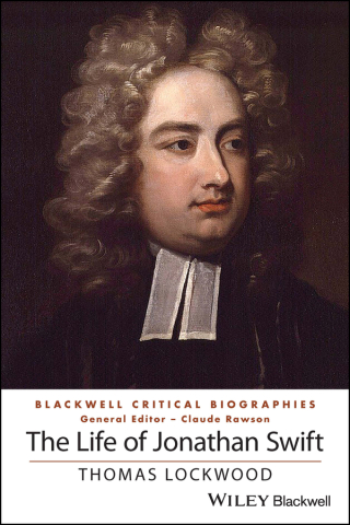 Cover image: The Life of Jonathan Swift 1st edition 9781118957233