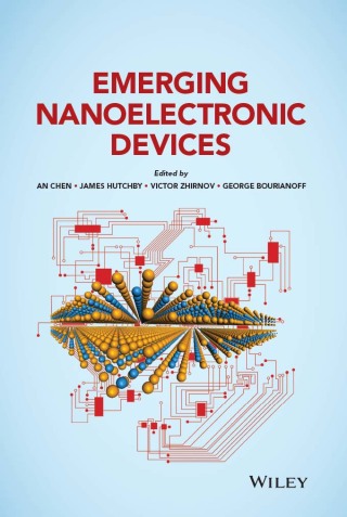 Cover image: Emerging Nanoelectronic Devices 1st edition 9781118447741