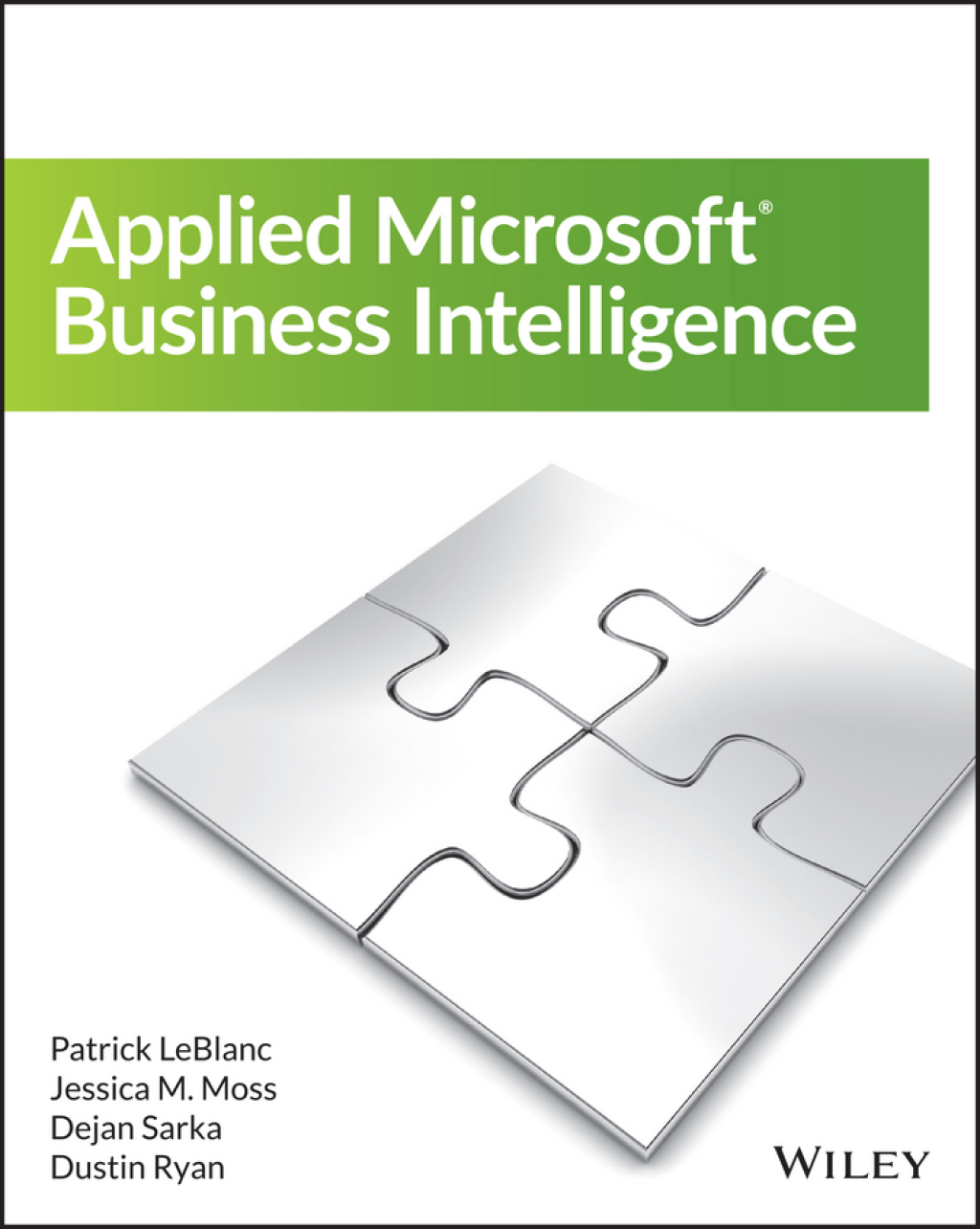 Applied Microsoft Business Intelligence 1st Edition