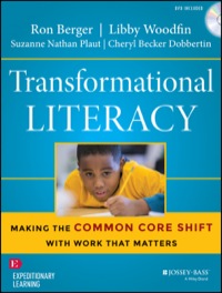 Cover image: Transformational Literacy: Making the Common Core Shift with Work That Matters 1st edition 9781118962237