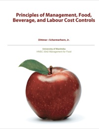 Cover image: Principles of Management, Food, Beverage,
and Labour Cost Controls