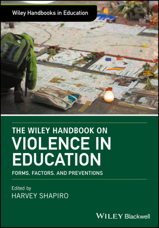 Cover image: The Wiley Handbook on Violence in Education: Forms, Factors, and Preventions 1st edition 9781118966679