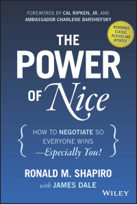 Cover image: The Power of Nice: How to Negotiate So Everyone Wins - Especially You! 3rd edition 9781118969625