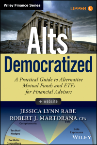Cover image: Alts Democratized: A Practical Guide to Alternative Mutual Funds and ETFs for Financial Advisors 1st edition 9781118971017