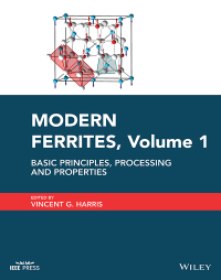 Imagen de portada: Modern Ferrites, Volume 1: Basic Principles, Processing and Properties 1st edition 9781118971468