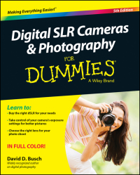 Cover image: Digital SLR Cameras and Photography For Dummies 5th edition 9781118951293