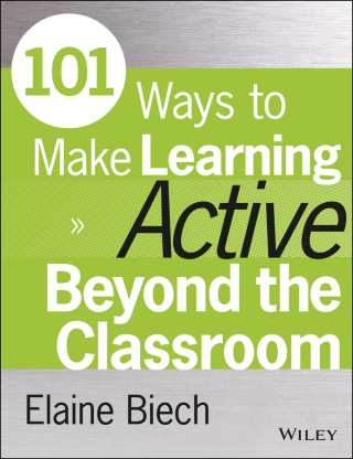 Imagen de portada: 101 Ways to Make Learning Active Beyond the Classroom 1st edition 9781118971987