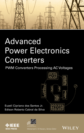 Cover image: Advanced Power Electronics Converters: PWM Converters Processing AC Voltages 1st edition 9781118880944