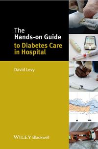 Cover image: The Hands-on Guide to Diabetes Care in Hospital 1st edition 9781118973493