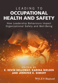 Imagen de portada: Leading to Occupational Health and Safety: How Leadership Behaviours Impact Organizational Safety and Well-Being 1st edition 9781118973745