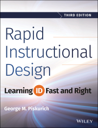 Cover image: Rapid Instructional Design: Learning ID Fast and Right 3rd edition 9781118973974