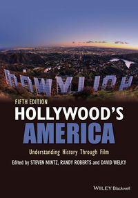 Cover image: Hollywood's America: Understanding History Through Film 5th edition 9781118976494