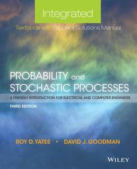 Cover image: Probability and Stochastic Processes: Integrated Textbook with Student Solutions Manual 3rd edition 9781118324561