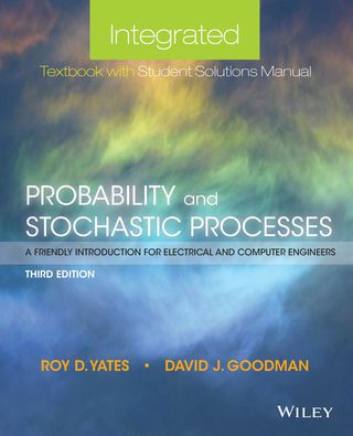 Cover image: Probability and Stochastic Processes: Integrated Textbook with Student Solutions Manual 3rd edition 9781118324561
