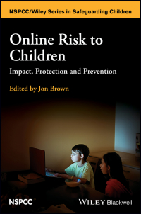 صورة الغلاف: Online Risk to Children 1st edition 9781118977576