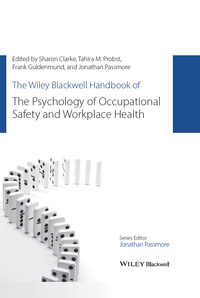 Cover image: The Wiley Blackwell Handbook of the Psychology of Occupational Safety and Workplace Health 1st edition 9781118978986