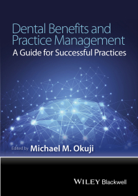 Cover image: Dental Benefits and Practice Management 1st edition 9781118980347