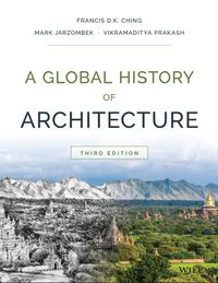 Cover image: A Global History of Architecture 3rd edition 9781118981337