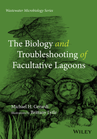 Cover image: The Biology and Troubleshooting of Facultative Lagoons 1st edition 9780470050729