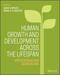 صورة الغلاف: Human Growth and Development Across the Lifespan: Applications for Counselors 1st edition 9781118984727